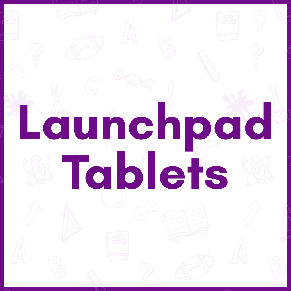 Launchpad Tablets